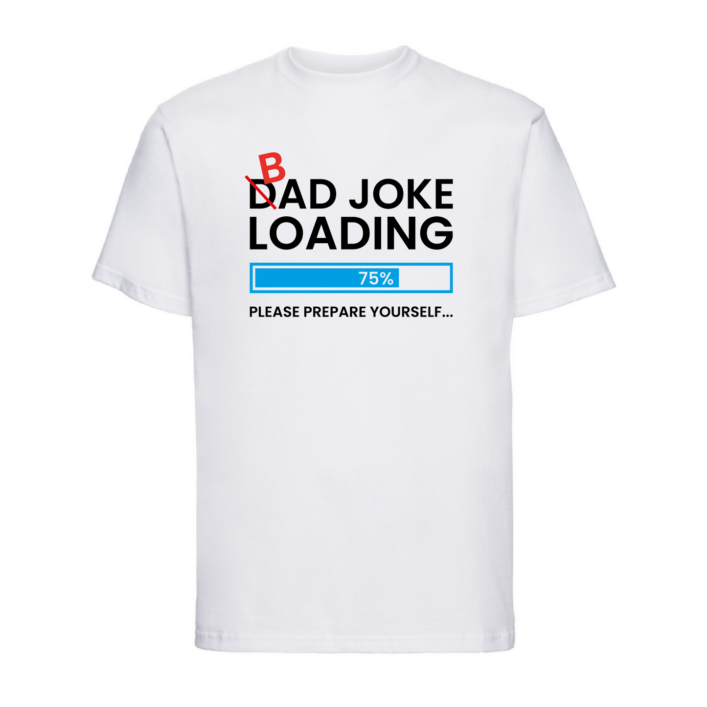 Bad Dad Joke T-Shirt